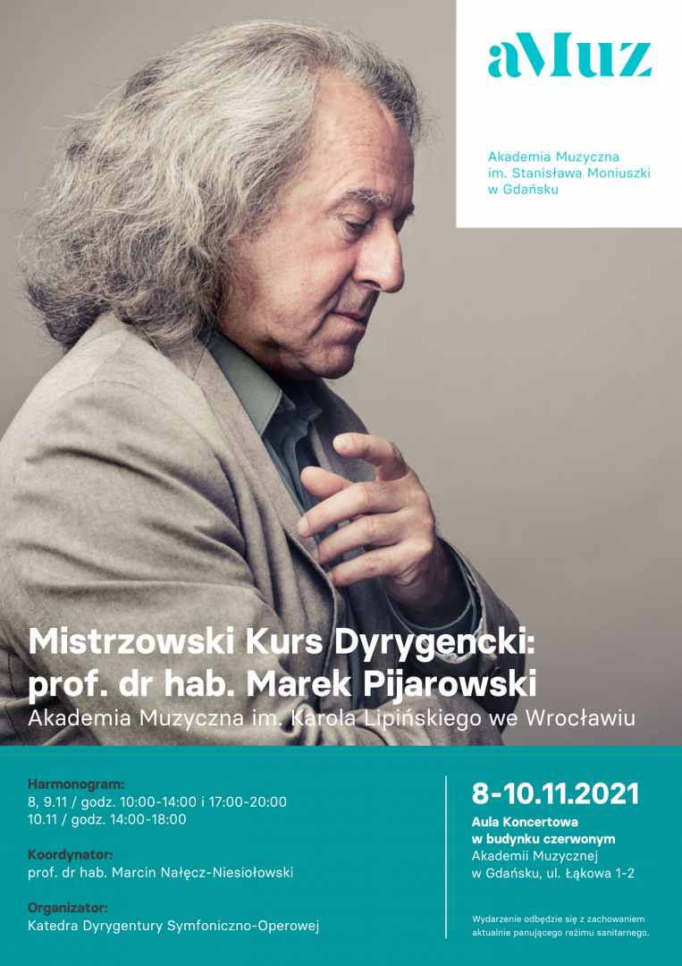 Plakat wydarzenia 'Mistrzowski Kurs Dyrygencki: prof. dr hab. Marek Pijarowski'