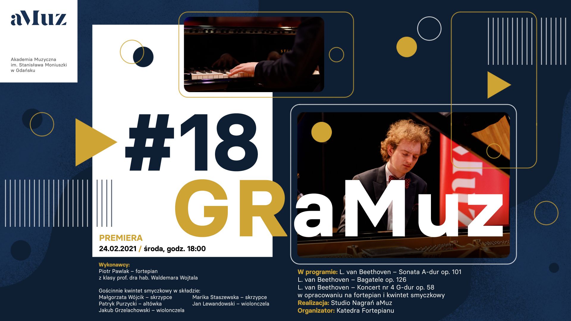 Plakat wydarzenia 'GRaMuz #18 | I Recital dyplomowy Piotra Pawlaka – fortepian '