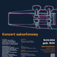 Plakat wydarzenia Koncert saksofonowy w ramach IV Międzynarodowego Festiwalu „Gdańskie Dni Klarnetu i Saksofonu”