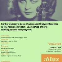 Plakat wydarzenia Konkurs wiedzy o życiu i twórczości Grażyny Bacewicz w 115. rocznicę urodzin i 55. rocznicę śmierci wielkiej polskiej kompozytorki