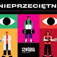 Obrazek z galerii nr 0 wydarzenia 'Radiowa Czwórka szuka młodych „NIEPRZECIĘTNYCH”'