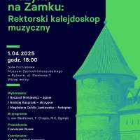 Plakat wydarzenia Koncert z cyklu „Muzyka na Zamku”: Rektorski kalejdoskop muzyczny