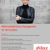 Plakat wydarzenia Mistrzowski Kurs Dyrygencki: prof. dr hab. Monika Wolińska (UMFC w Warszawie)