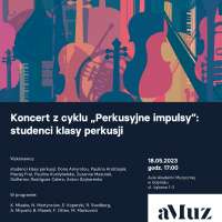 Plakat wydarzenia Koncert z cyklu „Perkusyjne imPulsy”: studenci klasy perkusji