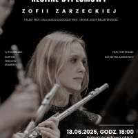 Plakat wydarzenia Recital dyplomowy Zofii Zarzeckiej - flet (studia I st.)