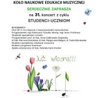 Plakat wydarzenia 31. Koncert z cyklu „Studenci – uczniom”: Już wiosna