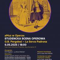 Plakat wydarzenia aMuz w Operze: Studencka Scena Operowa | G.B. Pergolesi - \