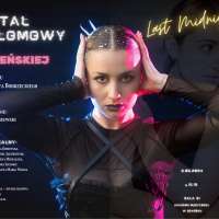 Plakat wydarzenia Last Midnight - Recital Dyplomowy Julii Bocheńskiej