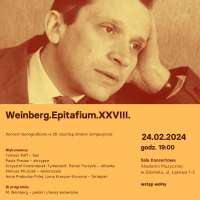 Plakat wydarzenia Weinberg.Epitafium.XXVIII.