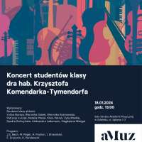 Plakat wydarzenia Koncert klasy altówki dra hab. Krzysztofa Komendarka-Tymendorfa